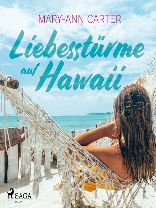 Title details for Liebesstürme auf Hawaii (Ungekürzt) by Mary-Ann Carter - Available